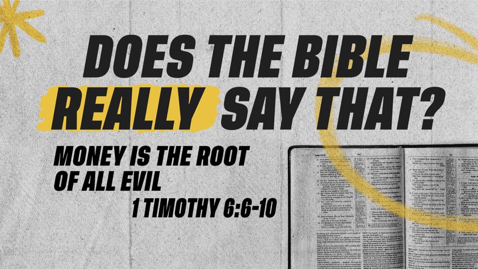 11.09.25-Money Is The Root of All Evil