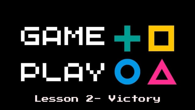 Lesson 2- Victory
