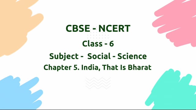 India That Is Bharat – Class 6 Social Science