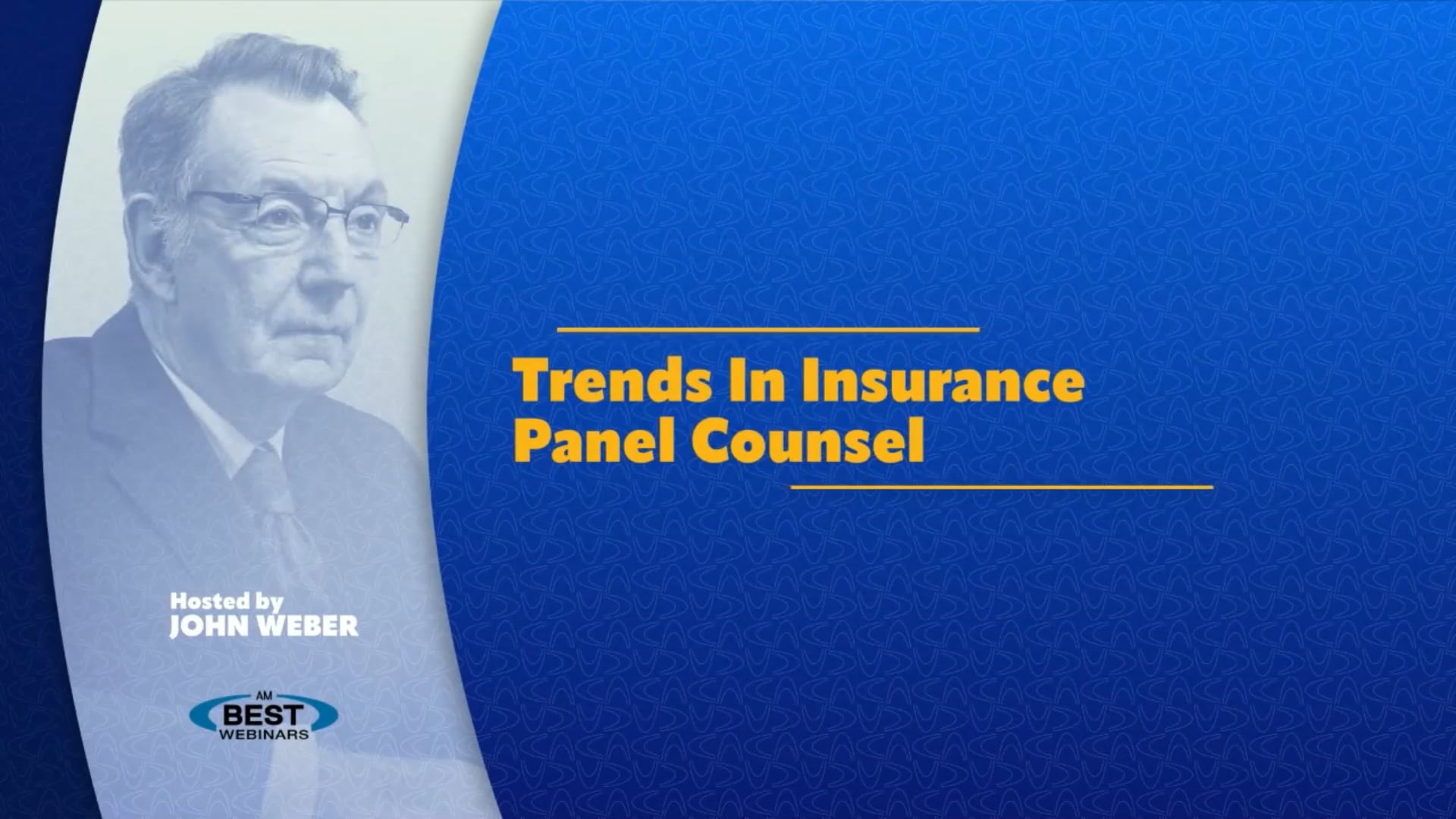 Trends in Insurance Panel Counsel Webinar