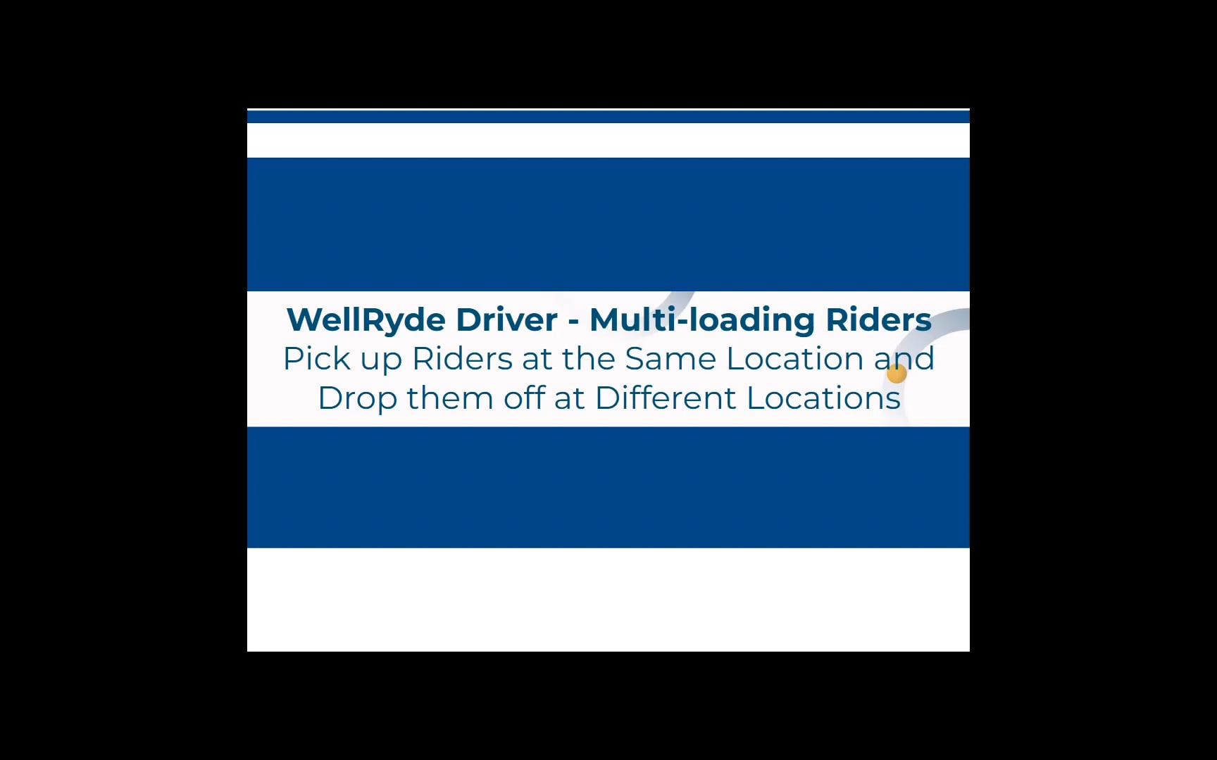 Driver - Multi loading Riders PU Same Location DO Different Locations ...