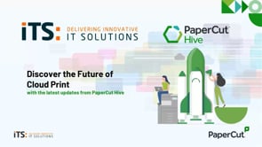 Print.Copy.Scan Webinar - Discover the Future of Cloud Print Management with PaperCut Hive (EN)