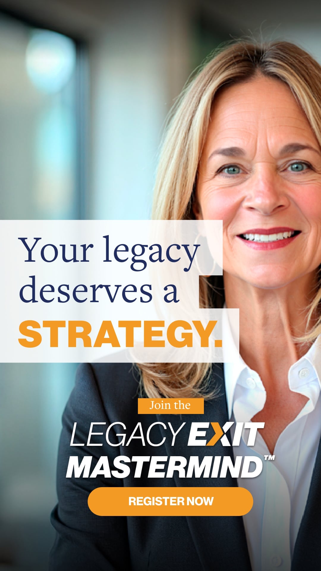 INVITATION TO JOIN THE LEGACY EXIT MASTERMIND