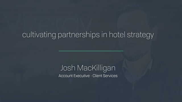 The Vizergy Interview Series: Josh MacKilligan on Cultivating Strong Partnerships for Hotel Strategy