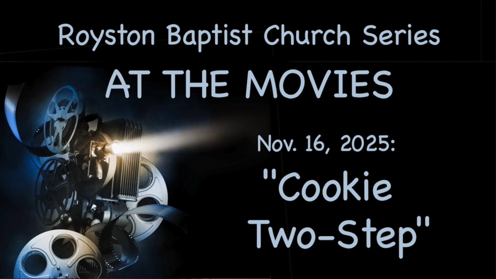 Royston Baptist Church 11 AM Worship Service Message for Nov. 16, 2025