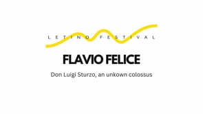 Flavio Felice - Don Luigi Sturzo, an unkown colossus