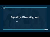 Equality, Diversity, and Bias Awareness