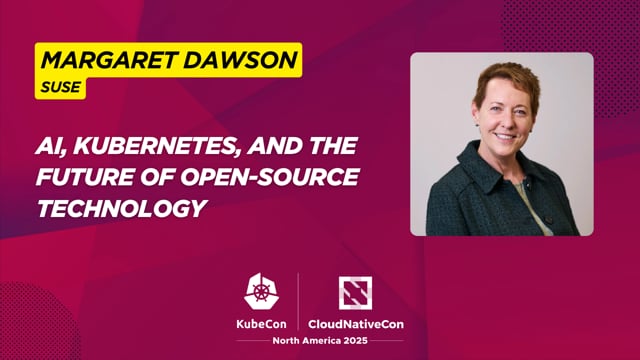SUSE CMO Margaret Dawson on AI, Kubernetes, and the Future of Open-Source Technology