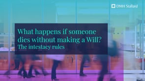 What will happen to my Estate if I don’t have a Will – Who gets what?