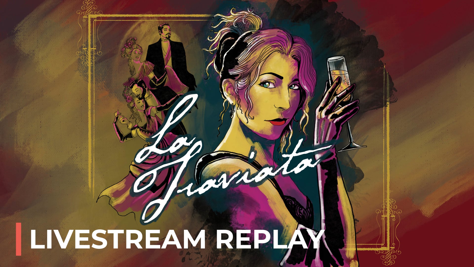 La Traviata Livestream Replay