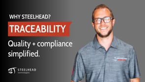 Quality and Compliance Made Easy with Steelhead