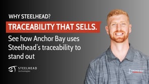 How Anchor Bay Wins Customers with Steelhead’s Traceability