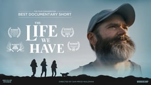 The Life We Have - Trailer