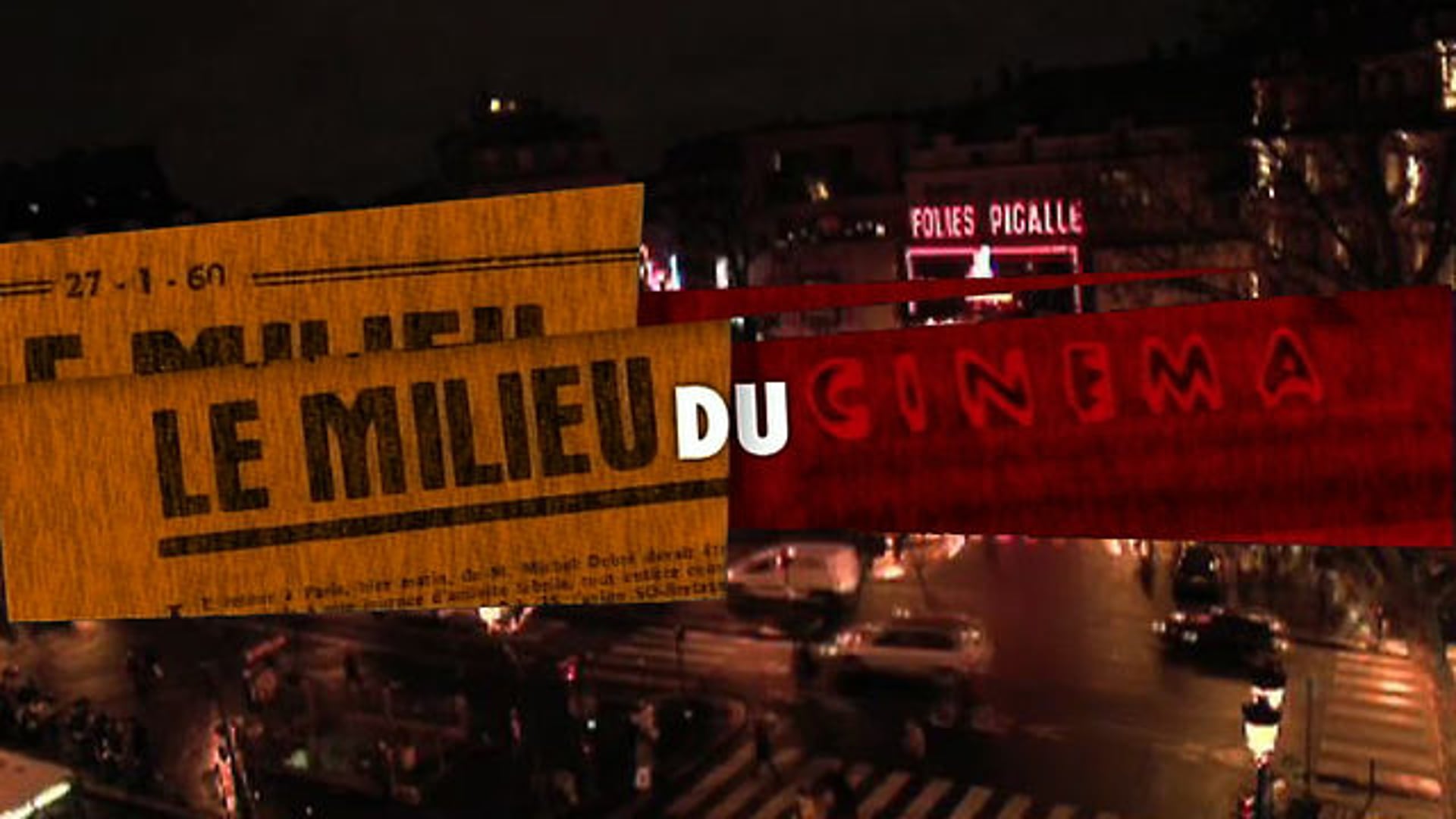 Le Milieu du Cinéma - teaser (Doc. 52)