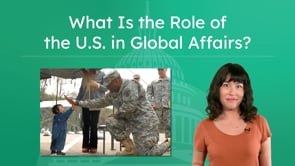 What Is the Role of the U.S. in Global Affairs?