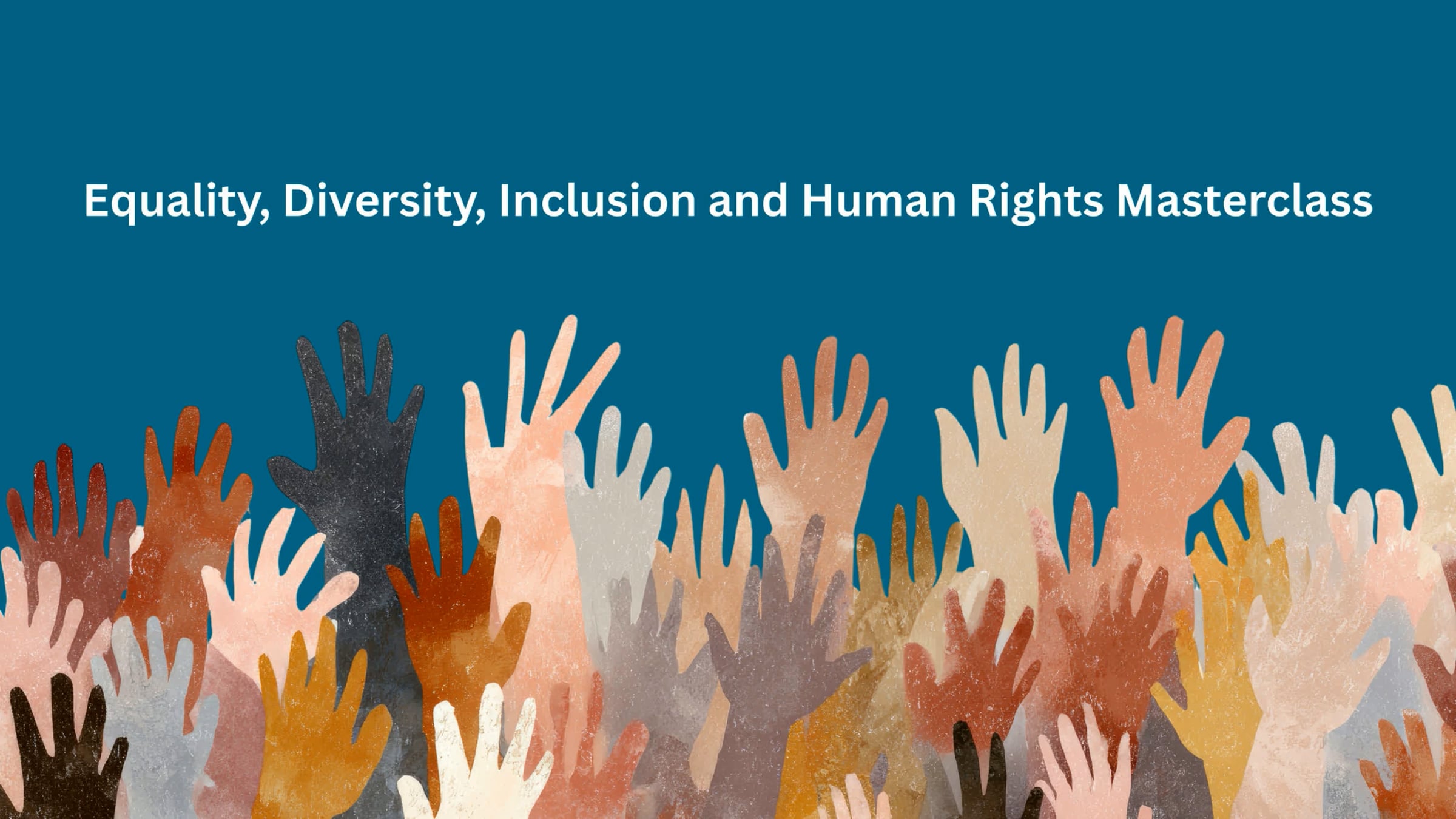 Equality Diversity Inclusion and Human Rights masterclass | Videos ...