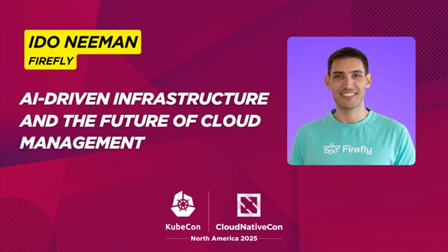 AI-Driven Infrastructure: Ido Neeman on the Future of Cloud Management