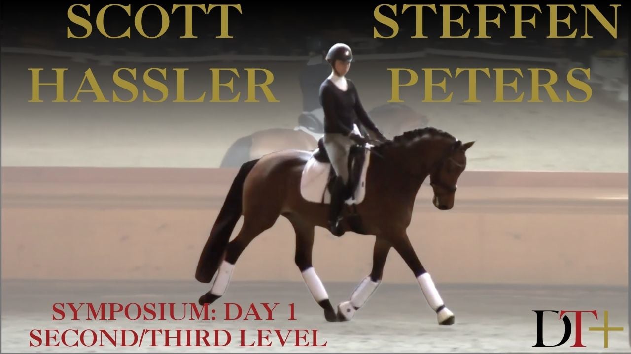 Symposium: Day 1, Second/Third Level | Steffen Peters & Scott Hassler