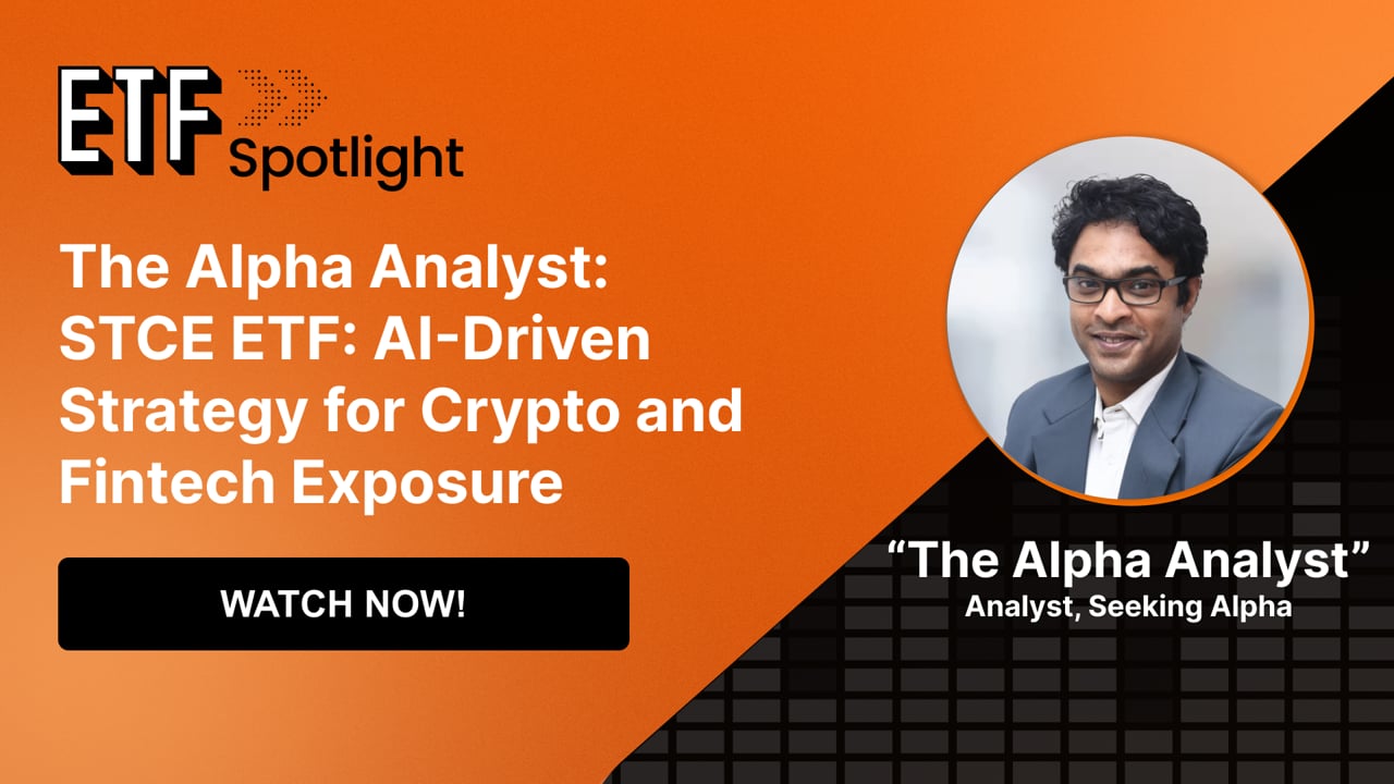 The Alpha Analyst on STCE ETF | AI Strategy, Crypto Cycles & Fintech  Diversification | Seeking Alpha