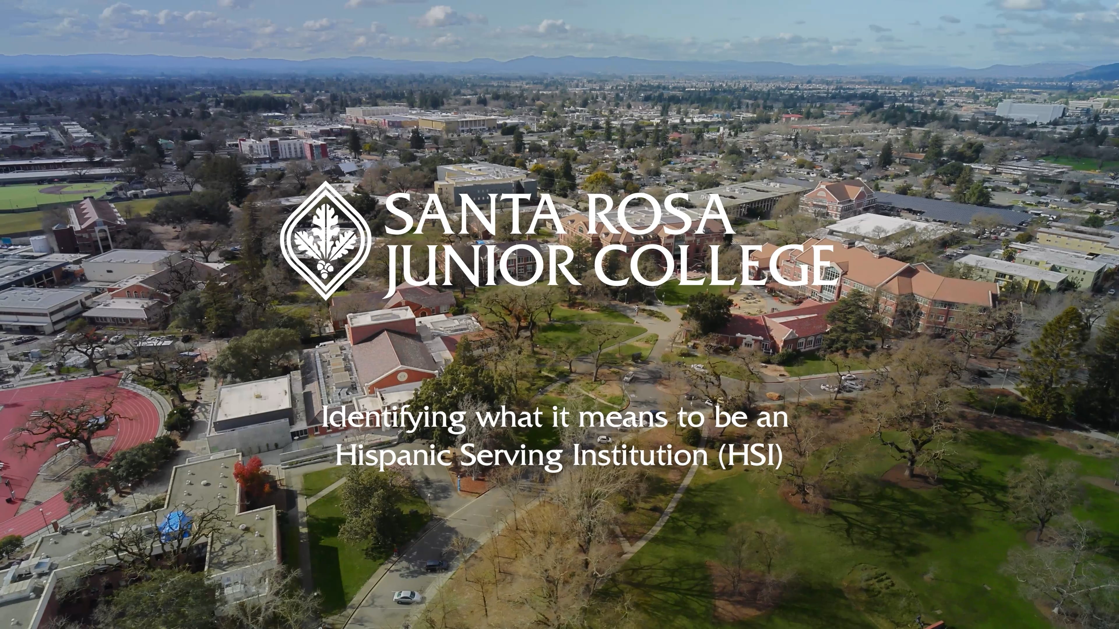 Santa Rosa Junior College - Hispanic Serving Institution (HSI)