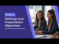 Defining Your Presentation Objectives