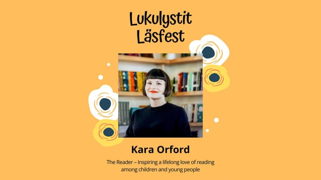 Kara Orford: The Reader – Inspiring a lifelong love of reading among children and young people