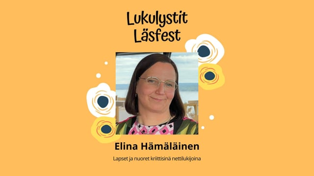 Elina Hämäläinen: Lapset ja nuoret kriittisinä nettilukijoina