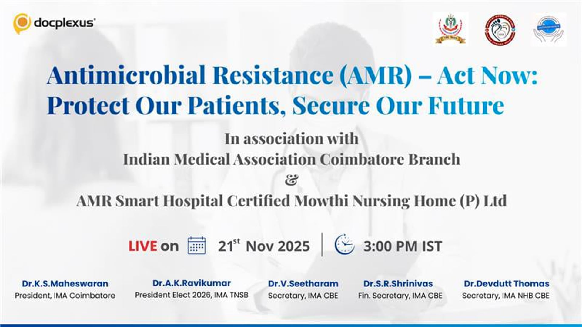 Antimicrobial Resistance (AMR) – Act Now: Protect Our Patients, Secure Our Future