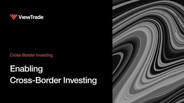 Enabling Cross-Border Investing