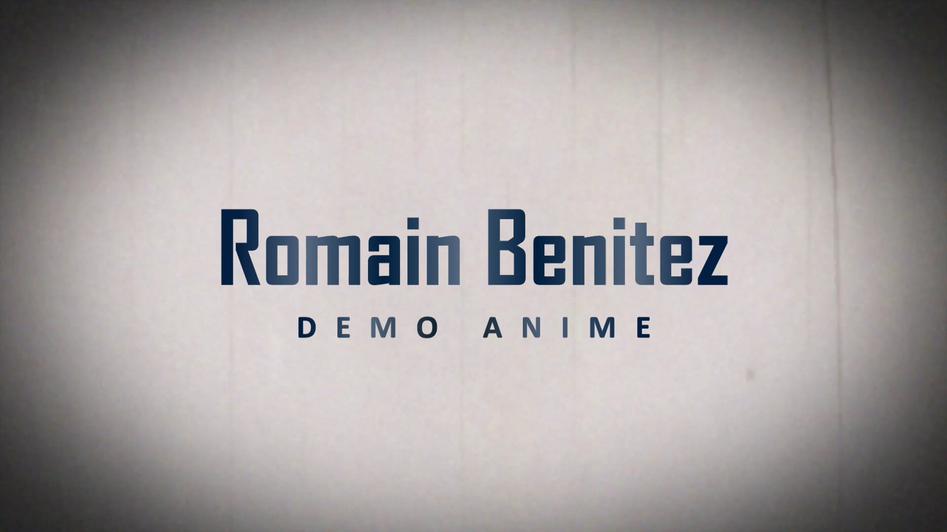 Vidéo DEMO ANIME ROMAIN BENITEZ