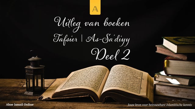 As-Sa'diyy | Deel 2