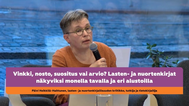 Päivi Heikkilä-Halttunen: Vinkki, nosto, suositus vai arvio? Lasten- ja nuortenkirjat näkyviksi monella tavalla & eri alustoilla