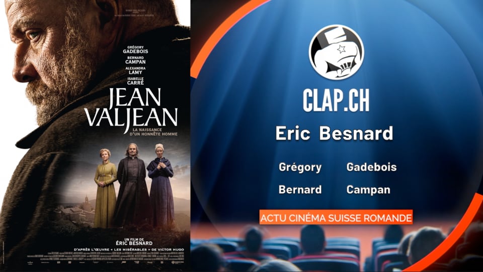 «Jean Valjean» d'Eric Besnard: critique vidéo