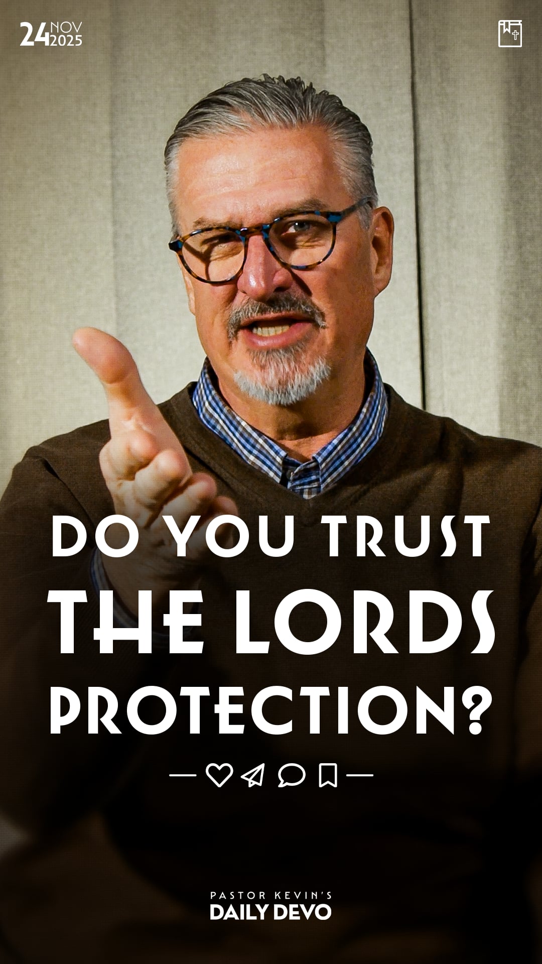 pastor-kevin-s-daily-devotional-november-24-2025-psalm-91