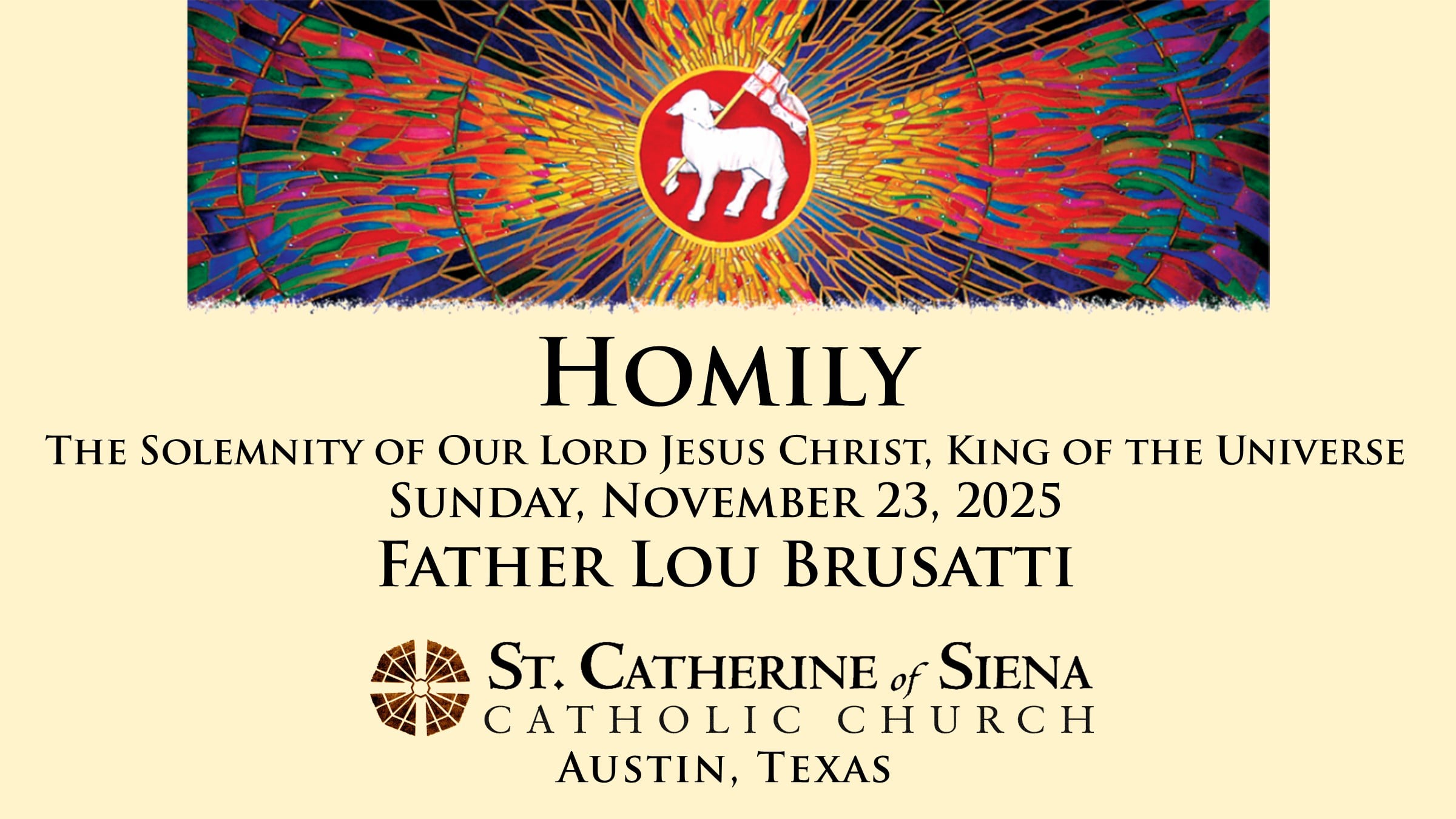 Homily Solemnity of Our Lord Jesus Christ King of the Universe 11/23 ...
