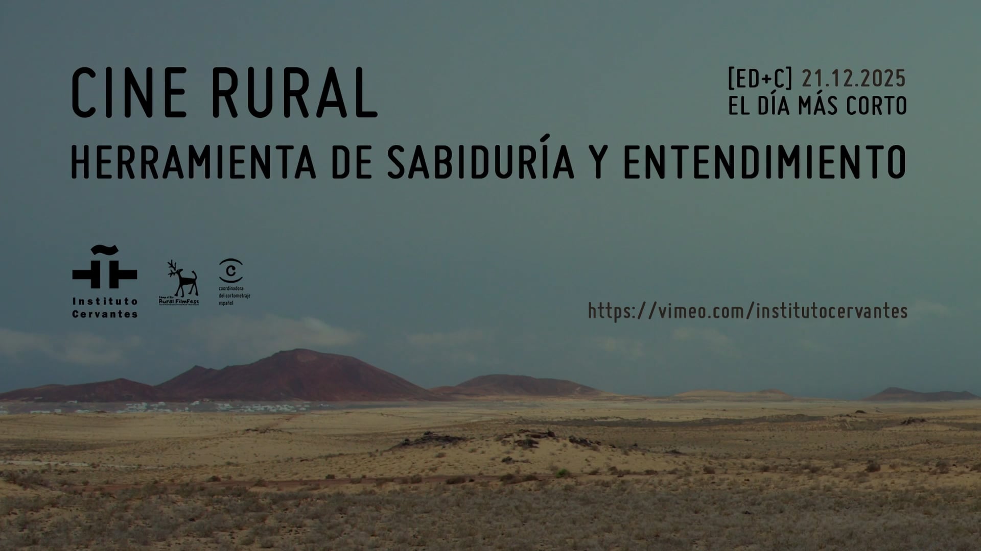 El día más corto [ED+C] 2025 | Cine rural, herramienta de sabiduría y entendimiento