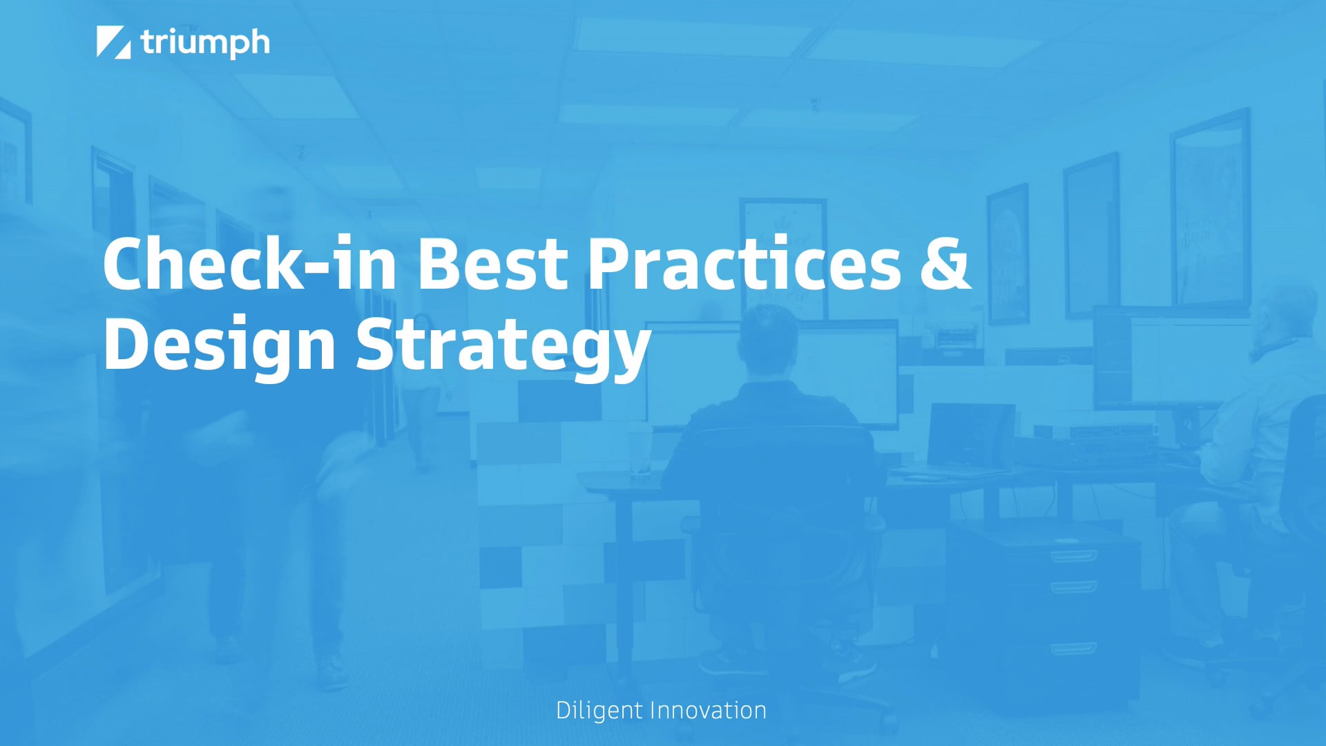 Check In Best Practices & Design Strategy