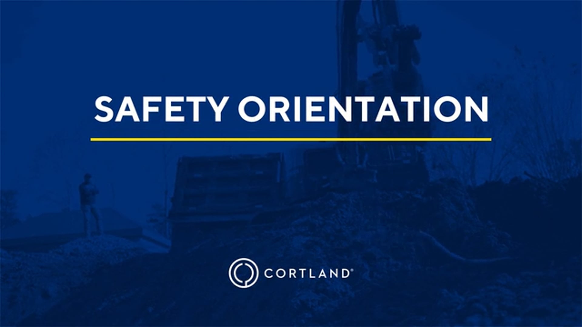 Safety Orientation by Cortland Build