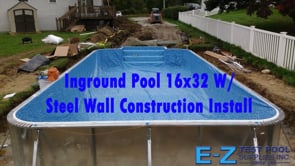 Inground Pool 16x32 With Steel Wall Construction Install
