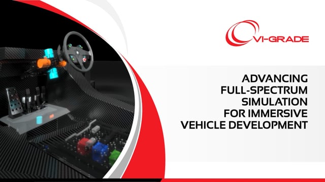 Advancing full-spectrum simulation for immersive vehicle development