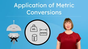 Application of Metric Conversions
