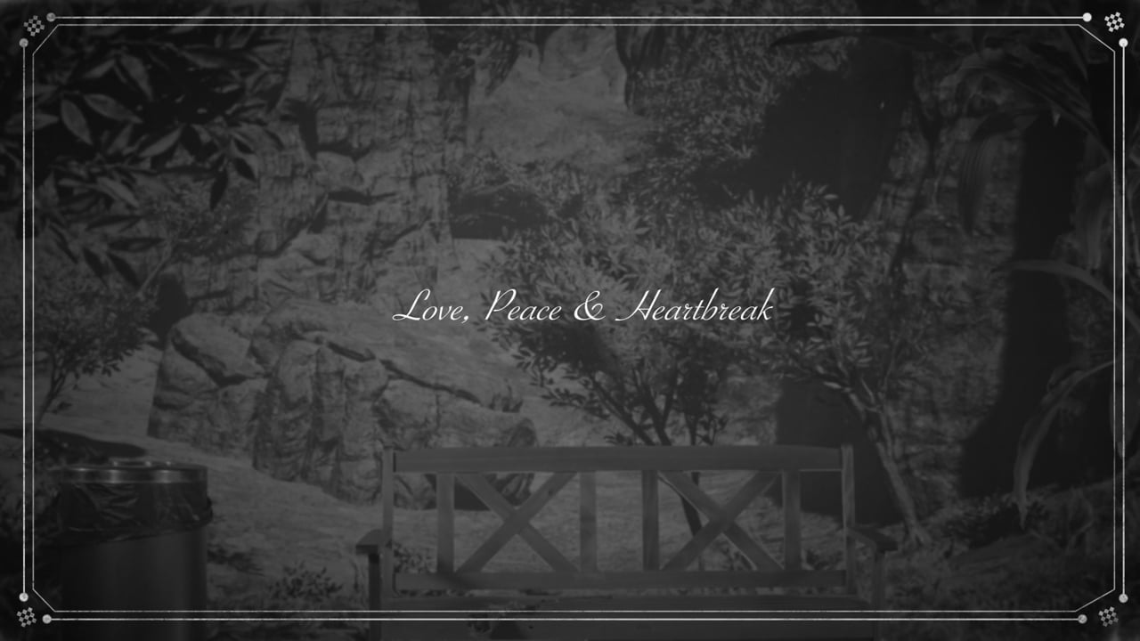 Love, Peace & Heartbreak