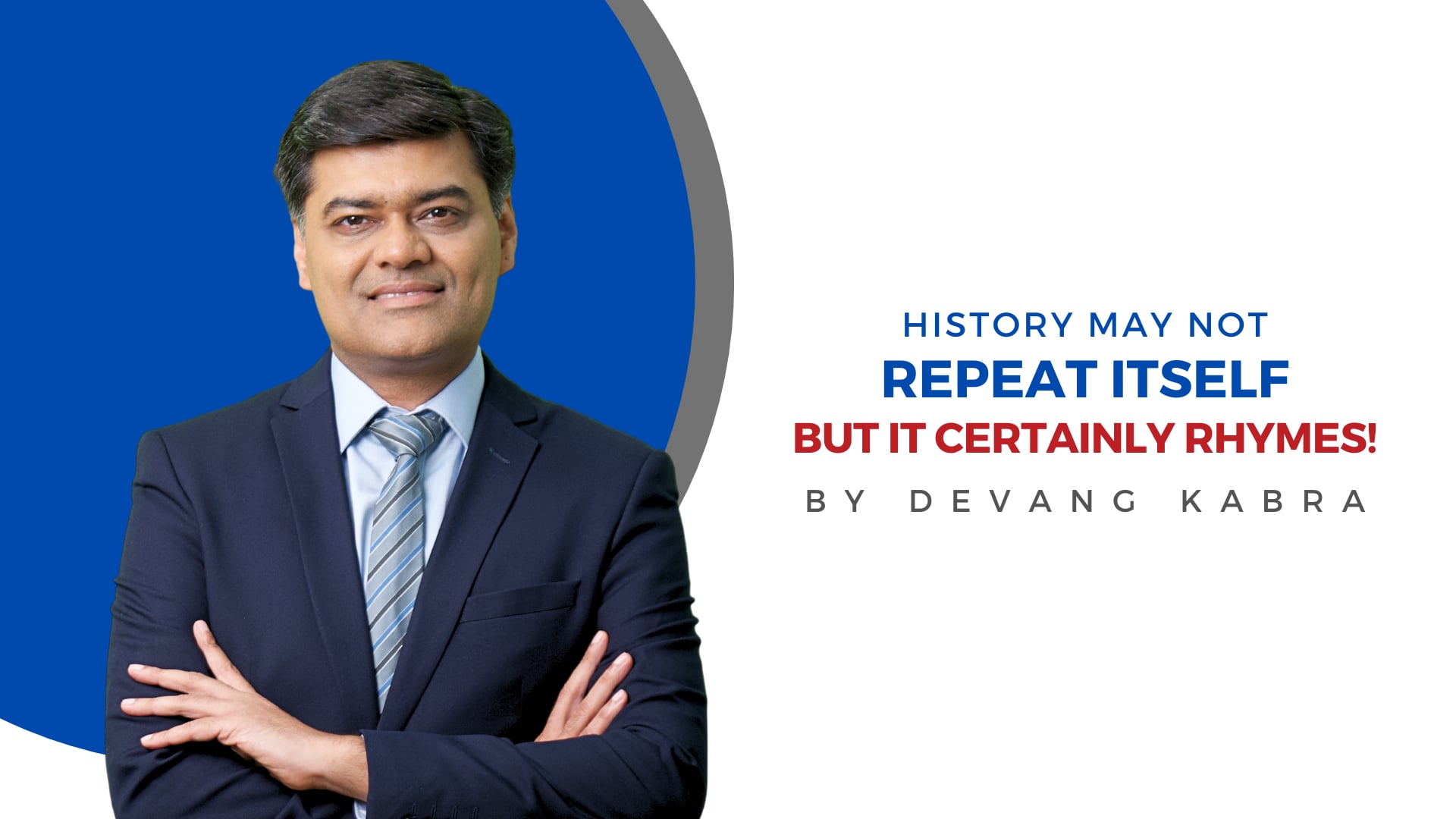 History Doesn’t Repeat, But It Certainly Rhymes!