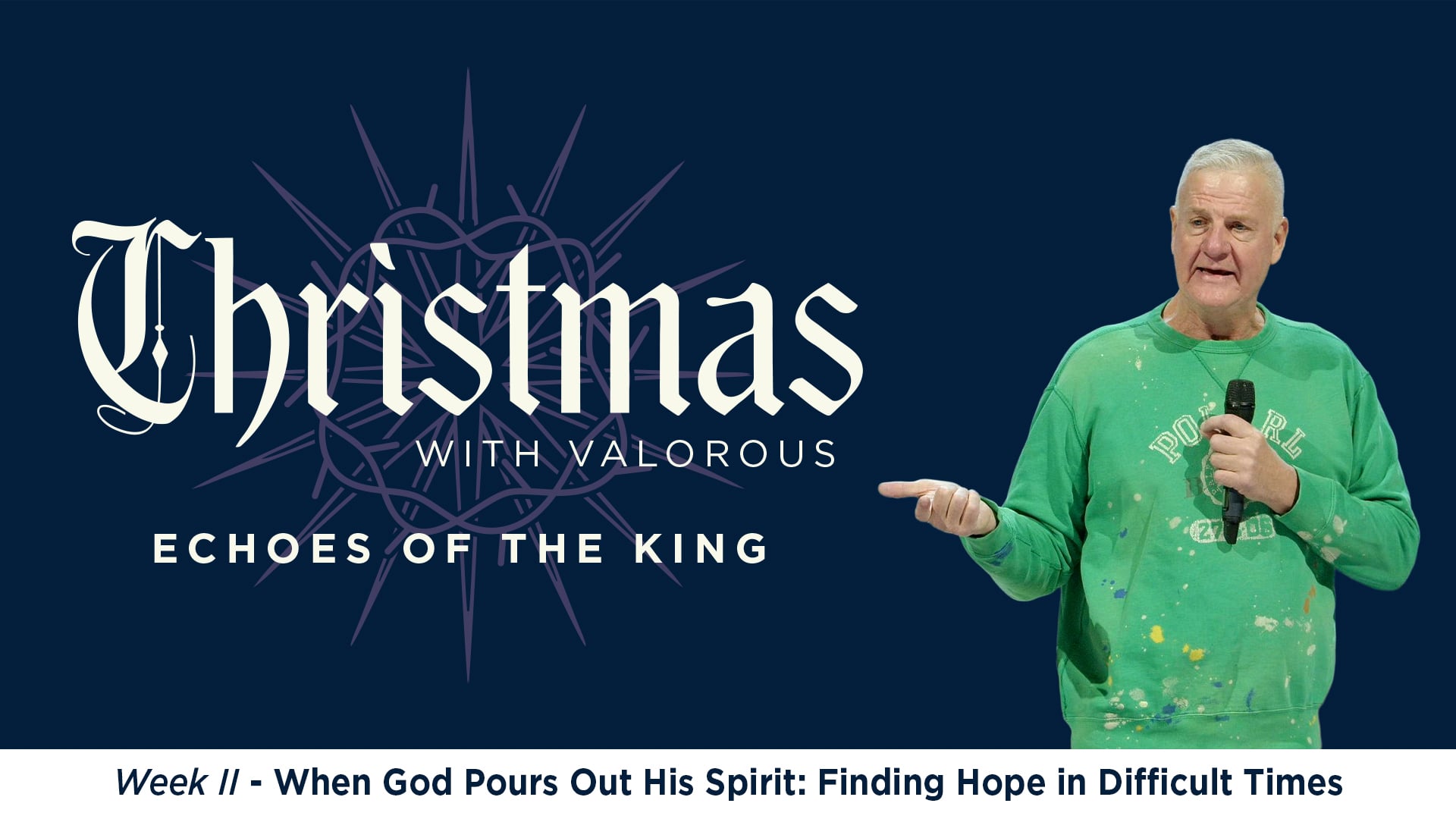 When God Pours Out His Spirit: Finding Hope in Difficult Times - Echoes of the King - Week II