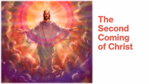 The Second Coming of Christ