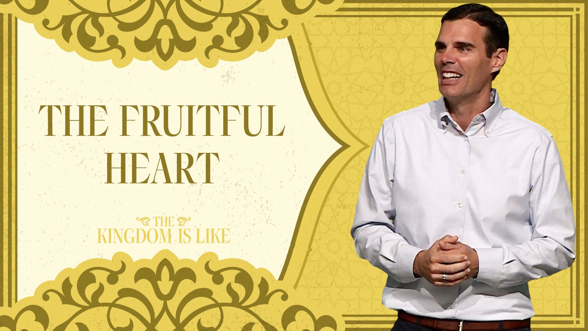 HFBC Message: The Kingdom is Like - Part 2: The Fruitful Heart