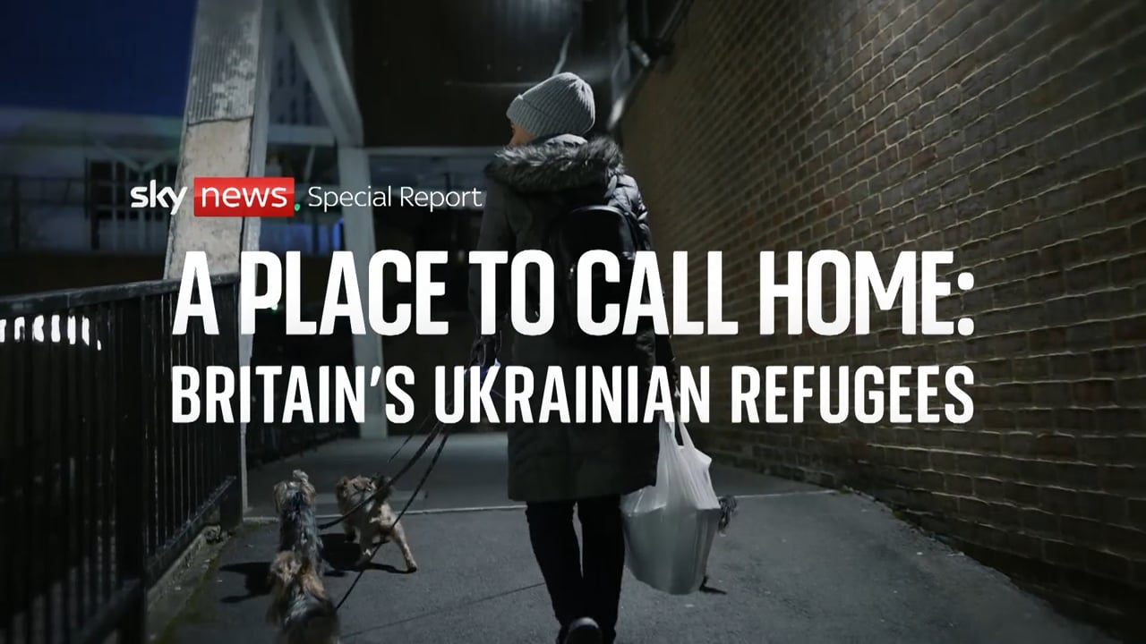 A Place To Call Home: Britain's Ukrainian Refugees (17 February 2023)