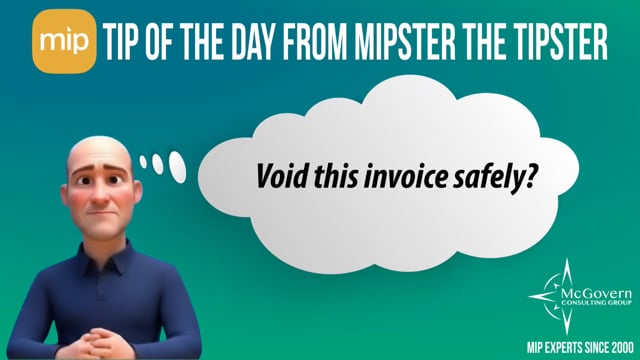 Void this invoice safely? – MCG's MIPster the Tipster™