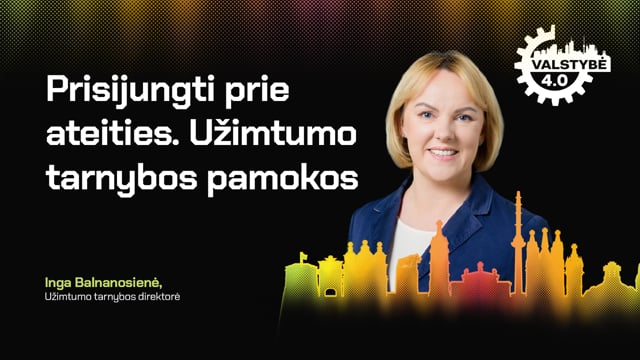 Prisijungti prie ateities. Užimtumo tarnybos pamokos