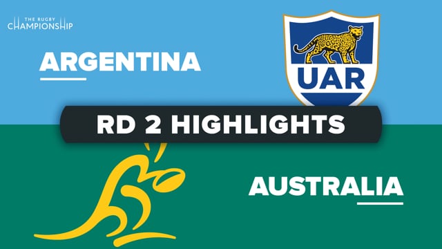 The Rugby Championship | Argentina v Australia - Round 2 Highlights